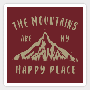 The Mountains are my Happy Place Magnet